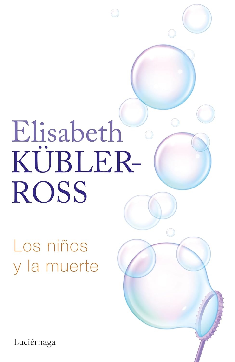 Portada: Los niños y la muerte, Elisabeth Kübler-Ross
